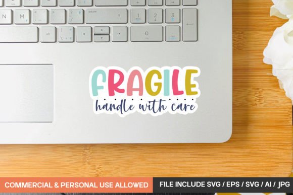 Download Fragile Handle with Care Sticker Design - Sticker Collection